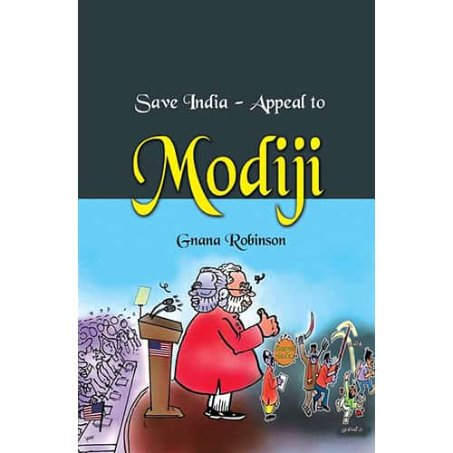 Save India – Appeal to Modiji Gnana Robinson ஞான ராபின்சன்